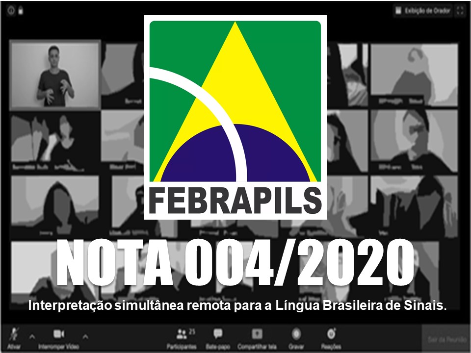 Nota Técnica 004/2020 – a Interpretação Simultânea Remota para Libras
